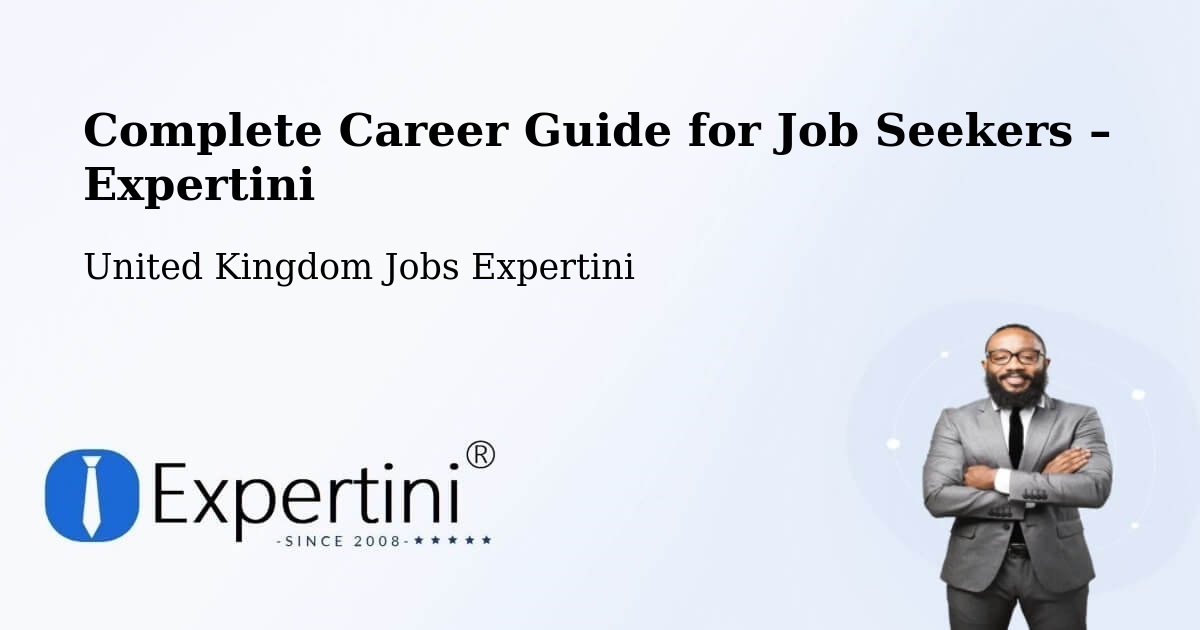 Career Guide for Job Seekers – Fairlands - Fairlands, United Kingdom Jobs Expertini